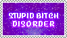 stupid bitch disorder stamp
